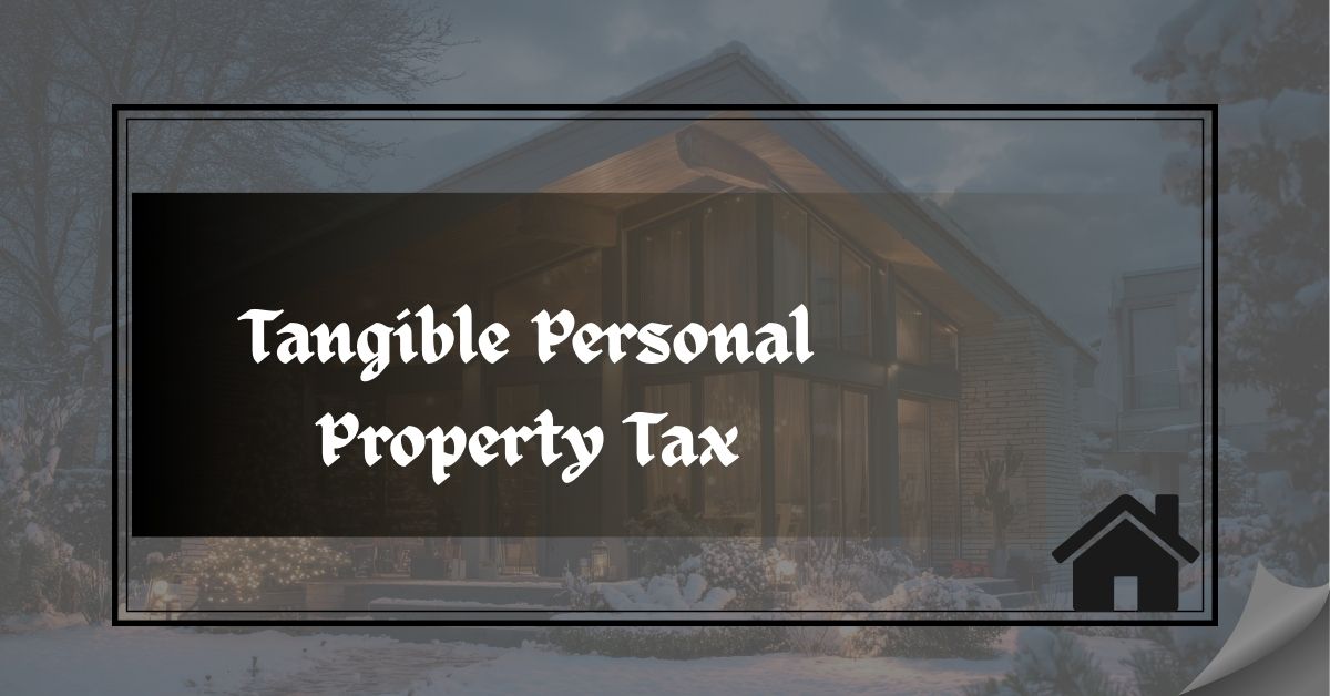 Tangible Personal Property Tax